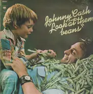 Johnny Cash - Look at Them Beans