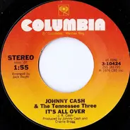 Johnny Cash And The Tennessee Three - It's All Over