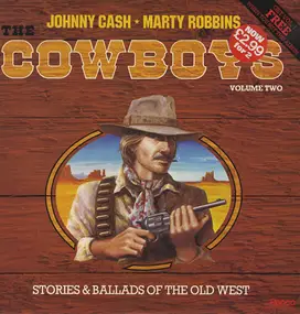 Johnny Cash - The Cowboys, Volume Two, Stories & Ballads Of The Old West