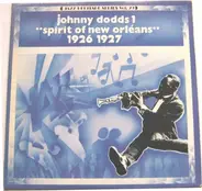 Johnny Dodds - Spirit Of New Orléans 1926 1927