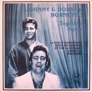 Johnny & Dorsey Burnette - Together Again