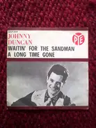 Johnny Duncan - Waitin' For The Sandman