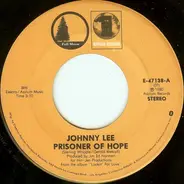 Johnny Lee - Prisoner Of Hope
