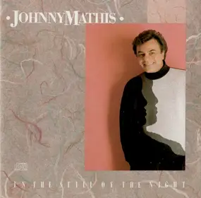 Johnny Mathis - In the Still of the Night