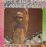 Johnny Otis Show - Rock And Roll Classics Vol. 7