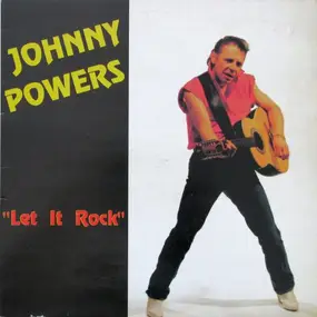 Johnny Powers - Let It Rock