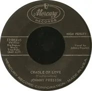 Johnny Preston - Cradle Of Love / City Of Tears