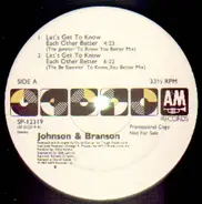 Johnson & Branson - Let's Get To Know Each Other Better