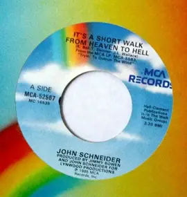 John Schneider - It's A Short Walk From Heaven To Hell / Honeymoon Wine