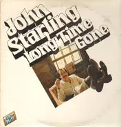 John Starling - Long Time Gone