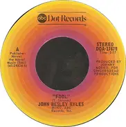 John Wesley Ryles - Fool