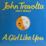 John Travolta - A Girl Like You