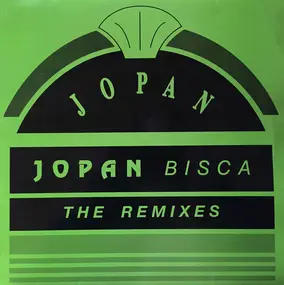 Jopan - Bisca (Remixes)