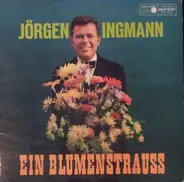 Jørgen Ingmann - Ein Blumenstrauss