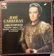 José Carreras , Giuseppe Verdi , Giacomo Puccini , Gioacchino Rossini , Gaetano Donizetti - Airs D'Opéras