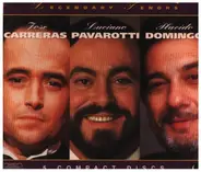 Jose Carreras / Luciano Pavarotti / Placido Domingo - Legendary Tenors
