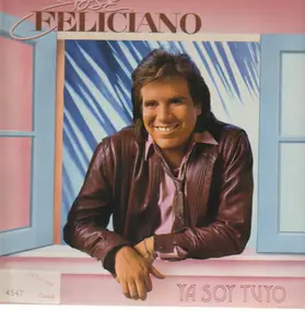 José Feliciano - Ya Soy Tuyo