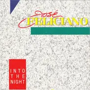 José Feliciano - Into The Night