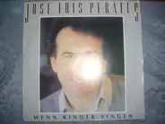 José Luis Perales - Wenn Kinder Singen