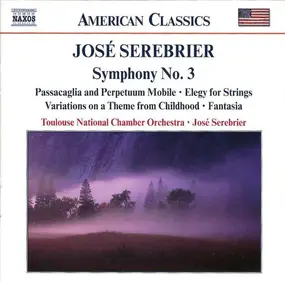 José Serebrier - Symphony No. 3