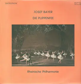 josef bayer - Die Puppenfee,, Rheinische Philharmonie, Peter Falk