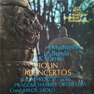 Josef Mysliveček , Jiří Benda , Karel Stamic - Violin Concertos