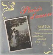 Josef Suk - Plaisir d'amour