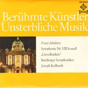 Franz Schubert - Symphonie Nr. VIII h-moll "Unvollendete"