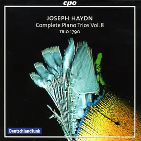 Franz Joseph Haydn - Complete Piano Trios Vol. 8