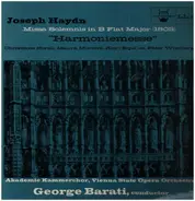 Joseph Haydn - George Barati , Wiener Akademie Kammerchor , Orchester Der Wiener Staatsoper - Missa Solemnis In B Flat Major (1802) "Harmoniemesse"