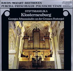 Franz Joseph Haydn - Stiftsbasilika Klosterneuburg / Georges Athanasiadès An Der Grossen Festorgel