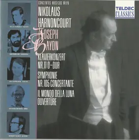 Franz Joseph Haydn - Klavierkonzert Nr. 11 / Symphonie Nr. 105 Concertante / Il Mondo Della Luna Ouvertüre