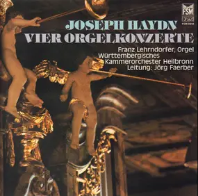 Franz Joseph Haydn - Vier Orgelkonzerte