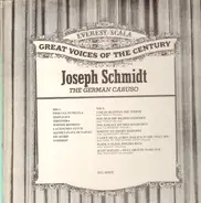 Joseph Schmidt - The German Caruso