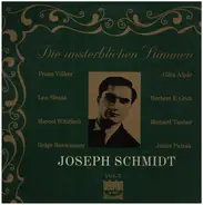 Joseph Schmidt - Die unsterblichen Stimmen