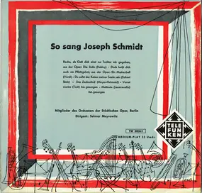 Joseph Schmidt - So sang Joseph Schmidt