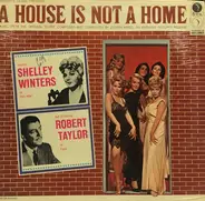Joseph Weiss - A House Is Not A Home (Music From The Original Score)