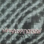 Josh Wink - Hypnotizin'