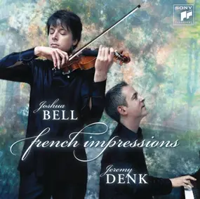 Joshua Bell - French Impressions