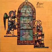 Josquin Des Prés / Pierre de la Rue - Missa Pange Lingua / Requiem Missa Pro Defunctis