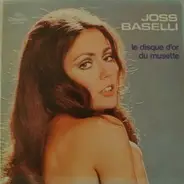 Joss Baselli - Le Disque D'Or Du Musette