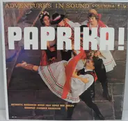 József Pécsi , Budapest Zigeuner Orchestra - Paprika! Authentic Gypsy Folk Songs And Dances