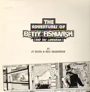 Jo Eager & Eric Engbretson - The Adventures Of Betty Fishwish