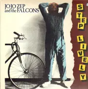 Jo Jo Zep And The Falcons - Step Lively