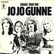 Jo Jo Gunne - Shake That Fat
