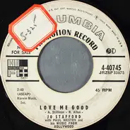 Jo Stafford With Paul Weston And His Music From Hollywood - Love Me Good