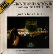 Jr. Grover Washington - Just The Two Of Us