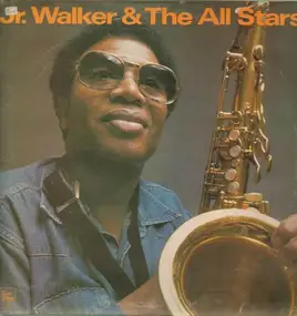 Junior Walker - Junior Walker & The All Stars