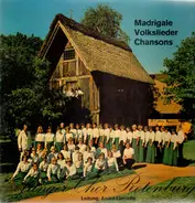 Junger Chor Rotenburg - Madrigale - Volkslieder - Chansons