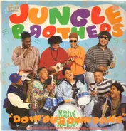 Jungle Brothers - Doin' Our Own Dang